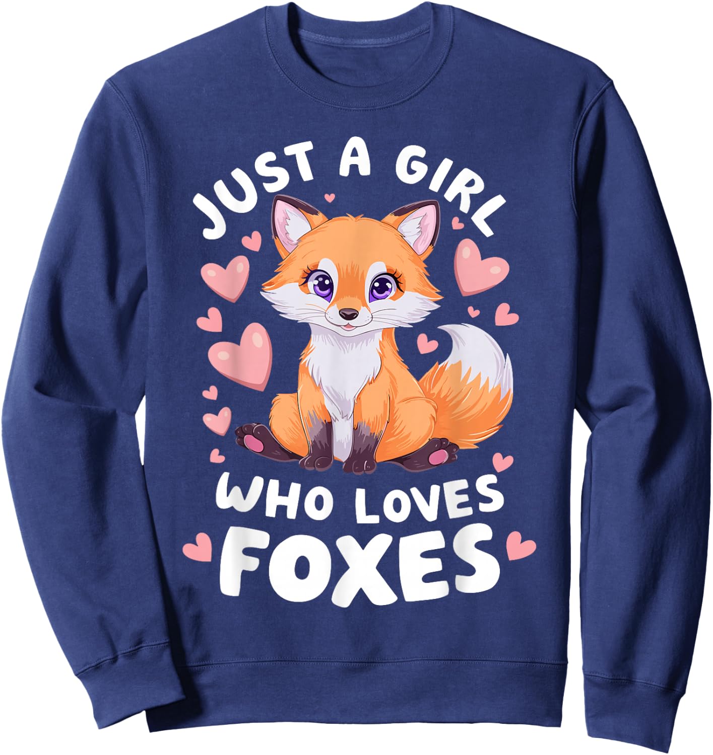 Cute Fox Just a Girl Who Loves Foxes Sweatshirt - Sweatshirt | Navy