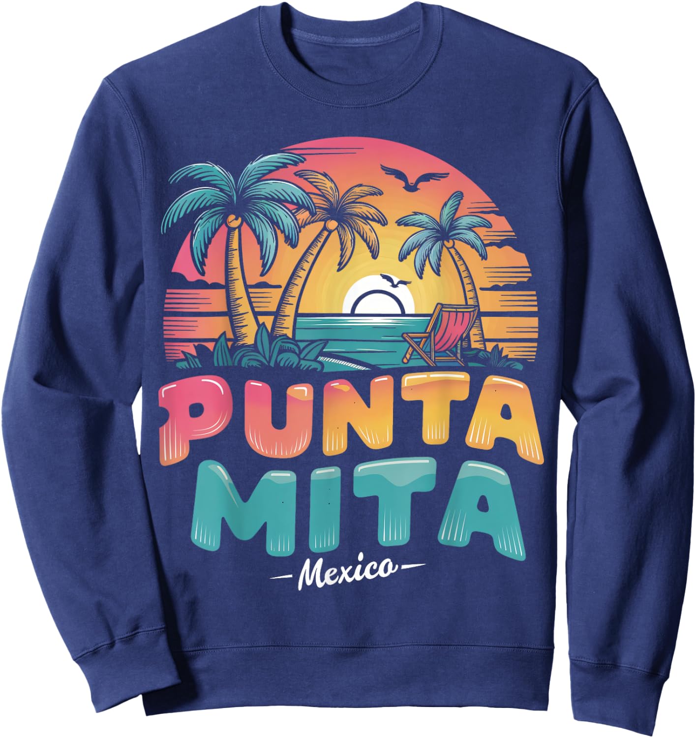 Punta Mita Mexico Tropical Sunset beach Souvenir Vacation Men Women Kids Sweatshirt - Sweatshirt | Navy