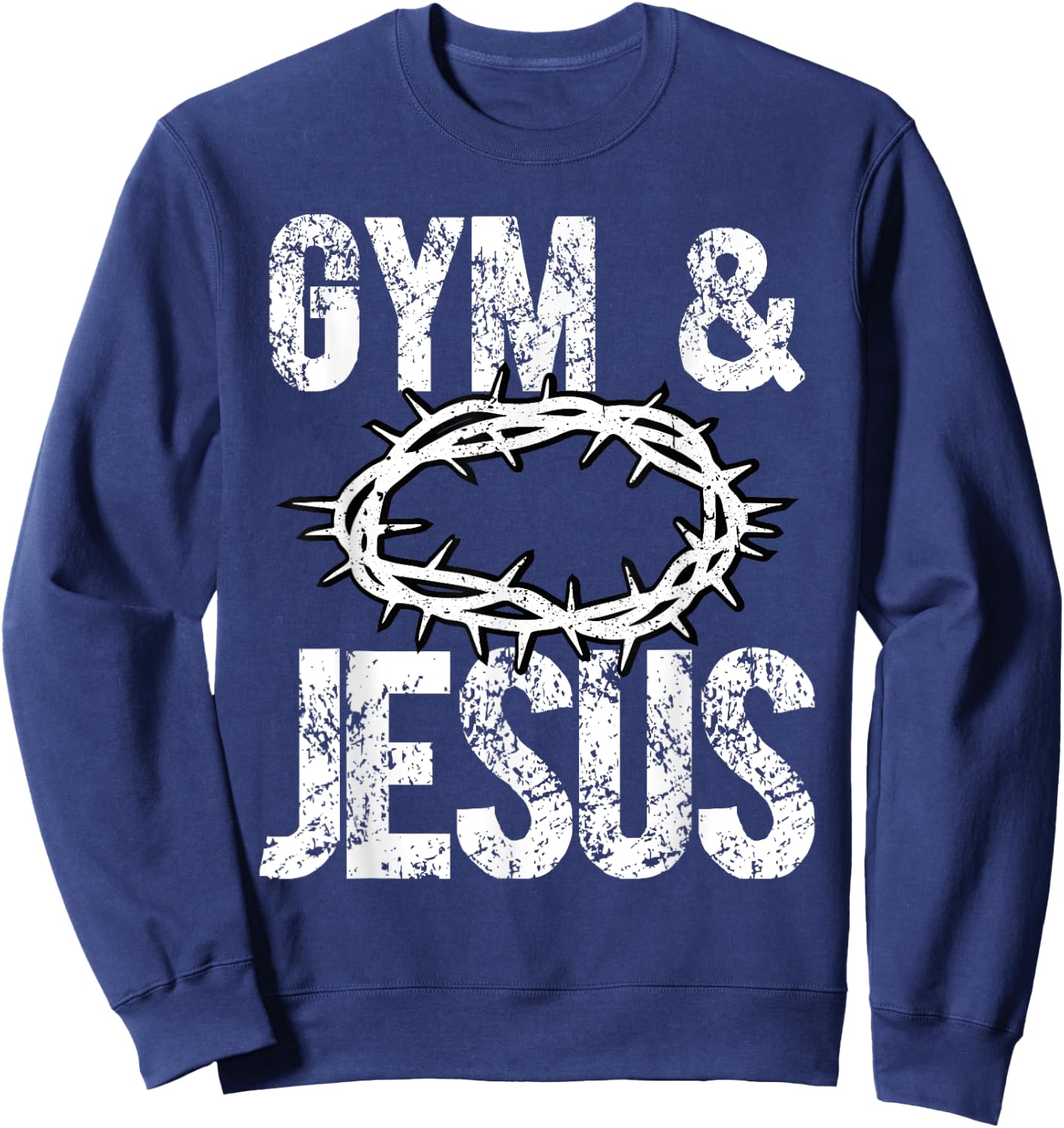 Gym And Jesus Christian Bodybuilder Religious Bodybuilding Sweatshirt - Sweatshirt | Navy