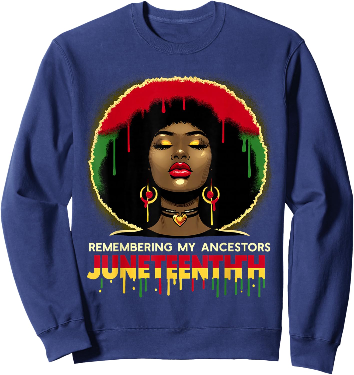 Juneteenth Remembering My Ancestors Black Women Girl History Sweatshirt - Sweatshirt | Navy
