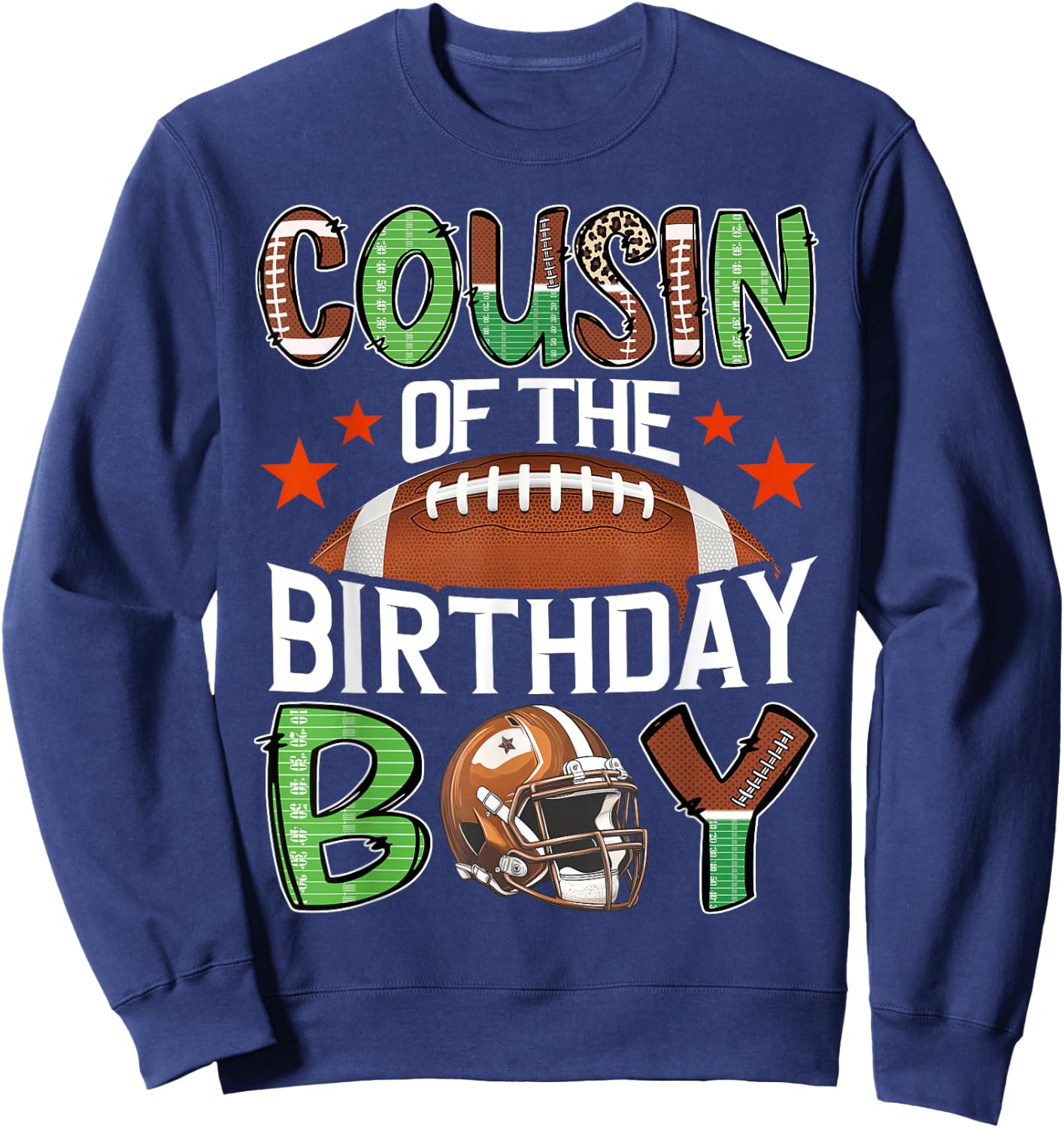 Cousin Of The Birthday Boy Game Day Football Sweatshirt - Sweatshirt | Navy
