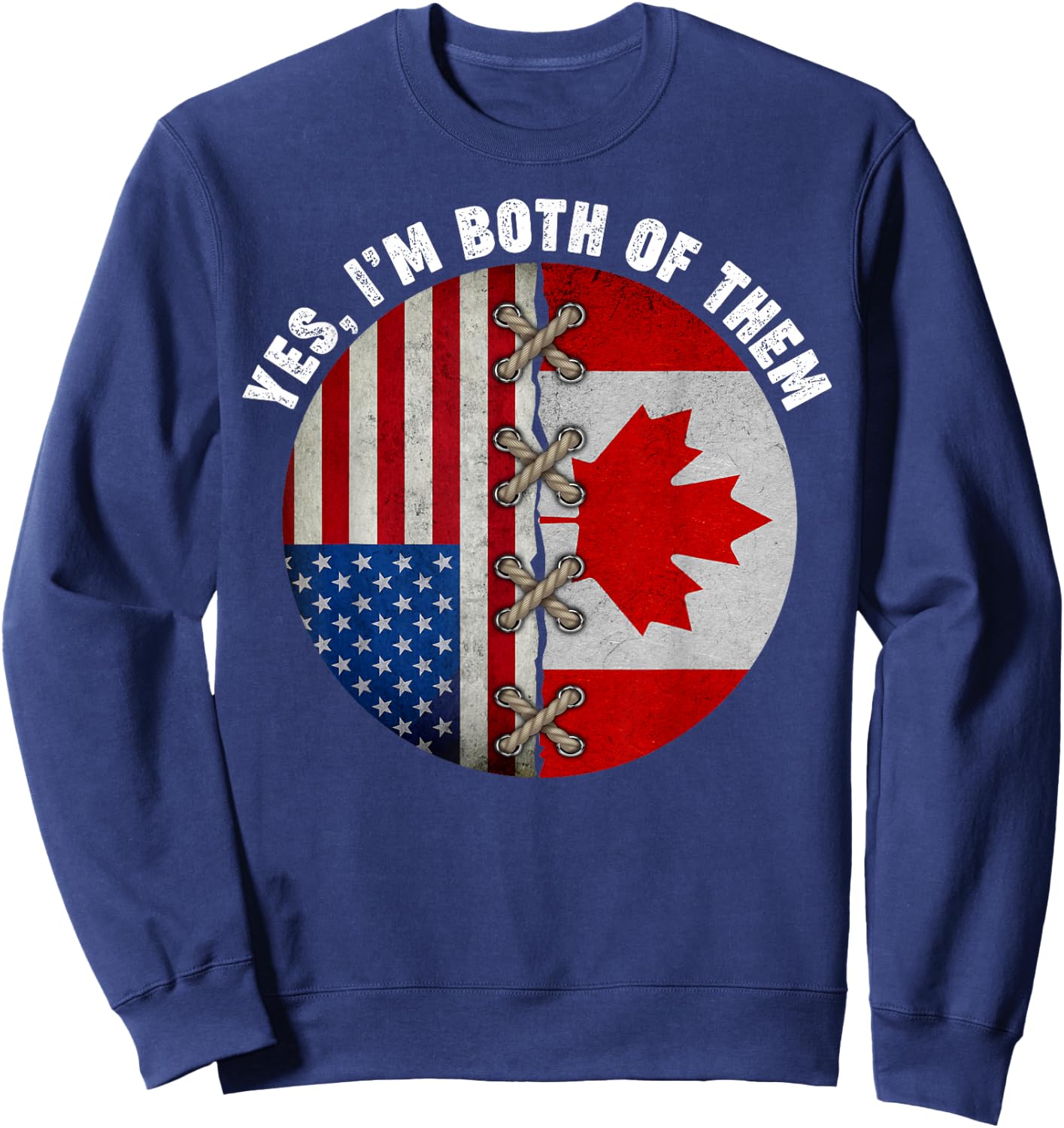 Yes I'm Both Of Them Maple Leaf Canadian Canada Day Sweatshirt - Sweatshirt | Navy