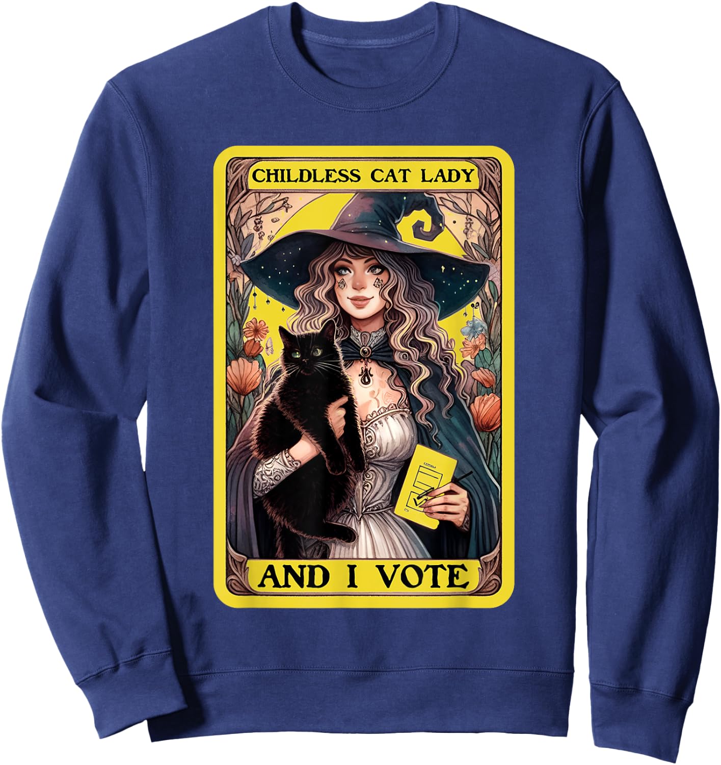 Childless Cat Lady And I Vote, Childless Cat Lady Tarot Card Sweatshirt - Sweatshirt | Navy