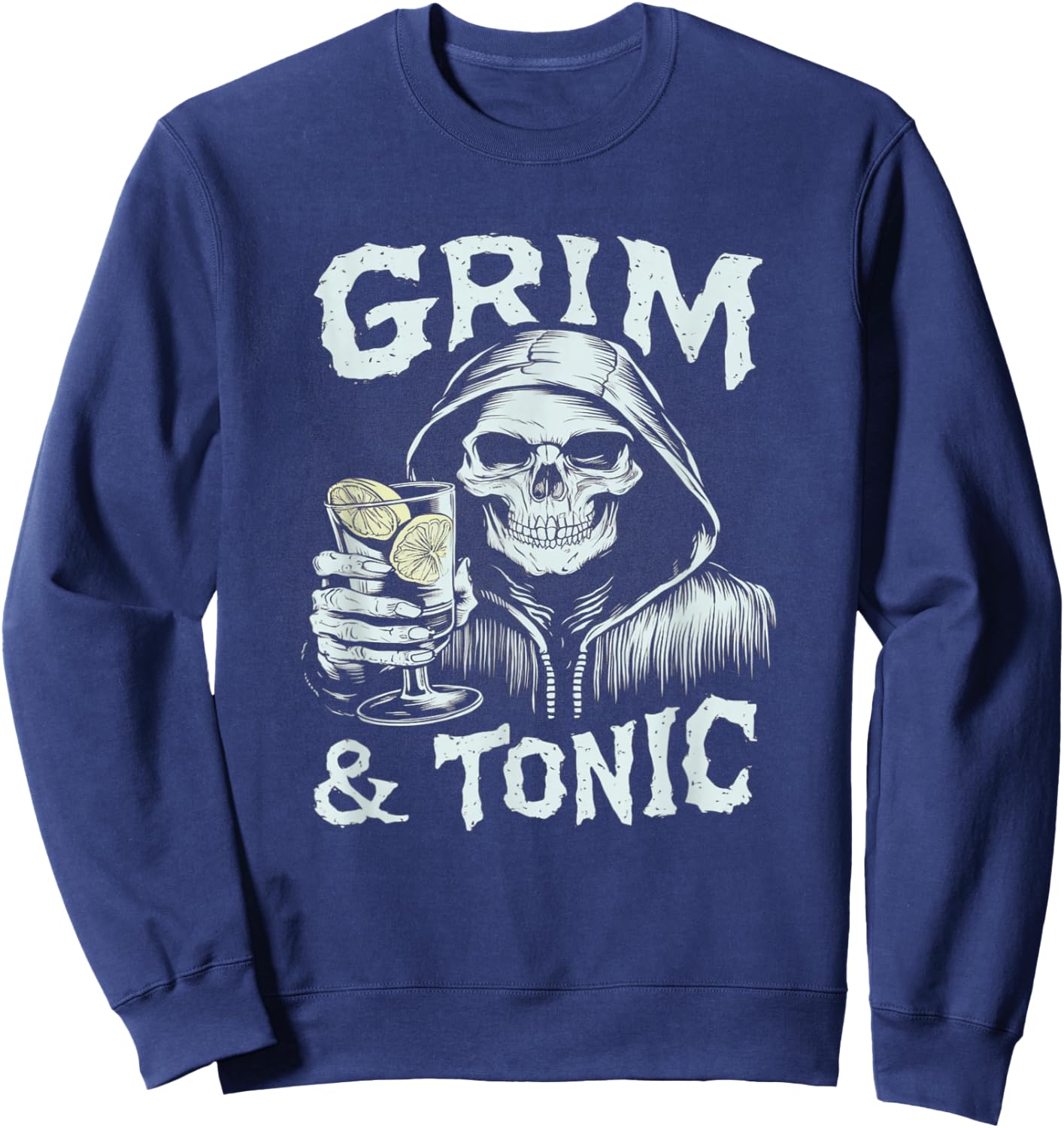 Grim & Tonic Skeleton Drinking GIn Halloween Alcohol Pun Sweatshirt - Sweatshirt | Navy