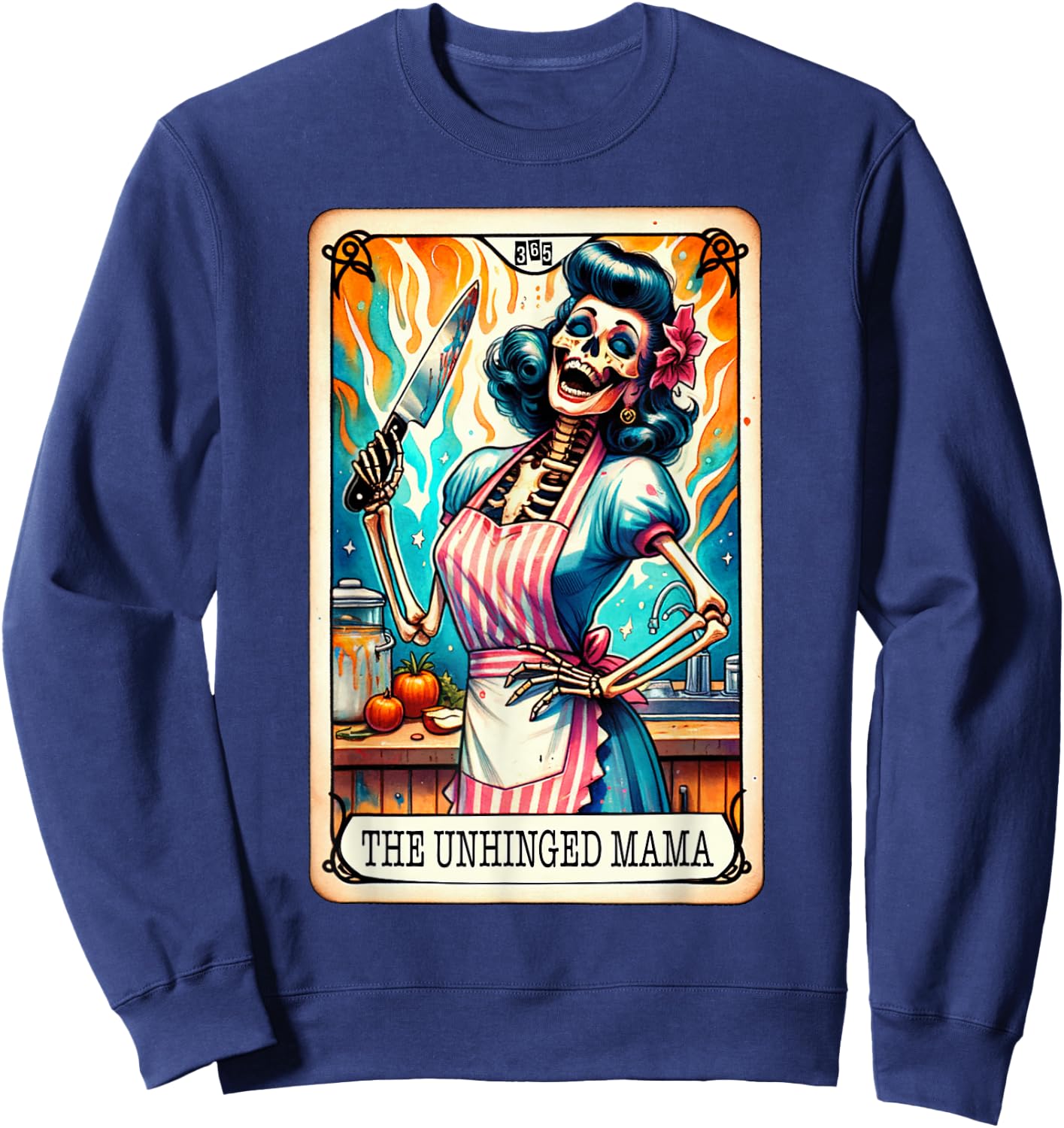 The Unhinged Mama Tarot Card Tired Mom Knife Kitchen Women Sweatshirt - Sweatshirt | Navy