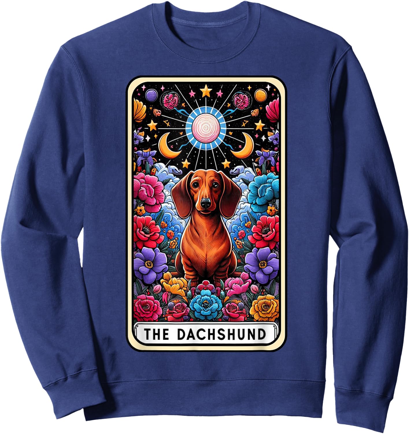 Dachshund Dog Tarot Card Floral Mom Dachshund Dad Weiner Dog Sweatshirt - Sweatshirt | Navy