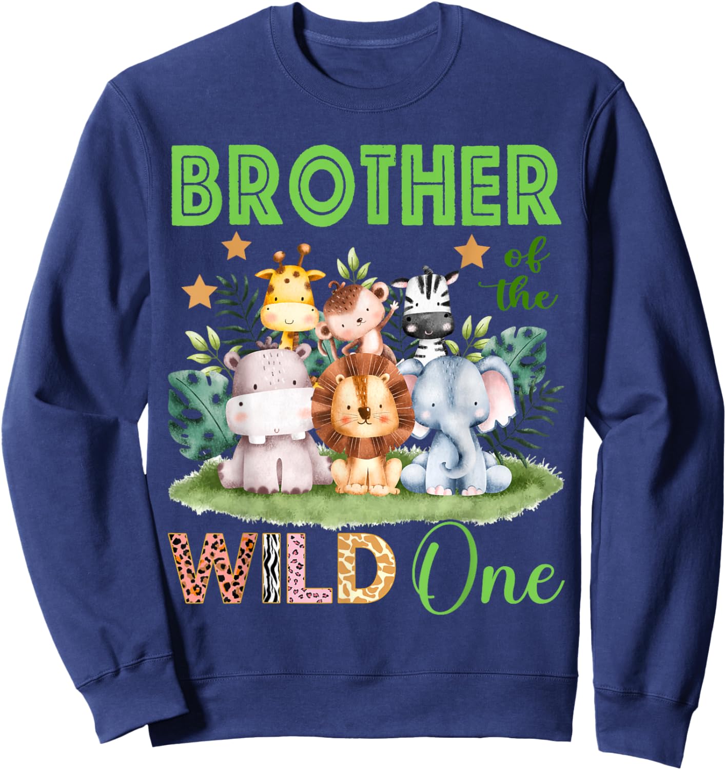 Brother Of The Wild One 1st Birthday Safari Family Matching Sweatshirt - Sweatshirt | Navy