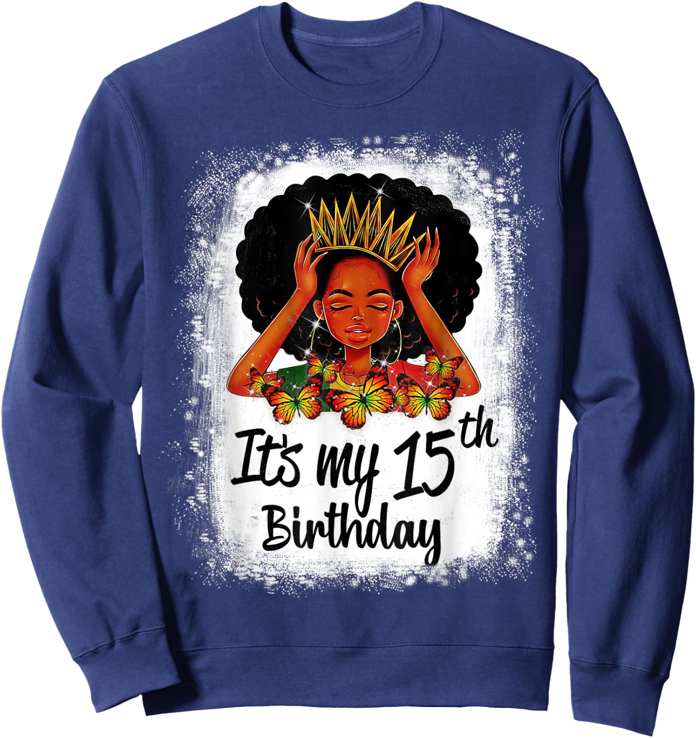 15 Years Old Black Melanin Women Girl It's My 15th Birthday Sweatshirt - Sweatshirt | Navy