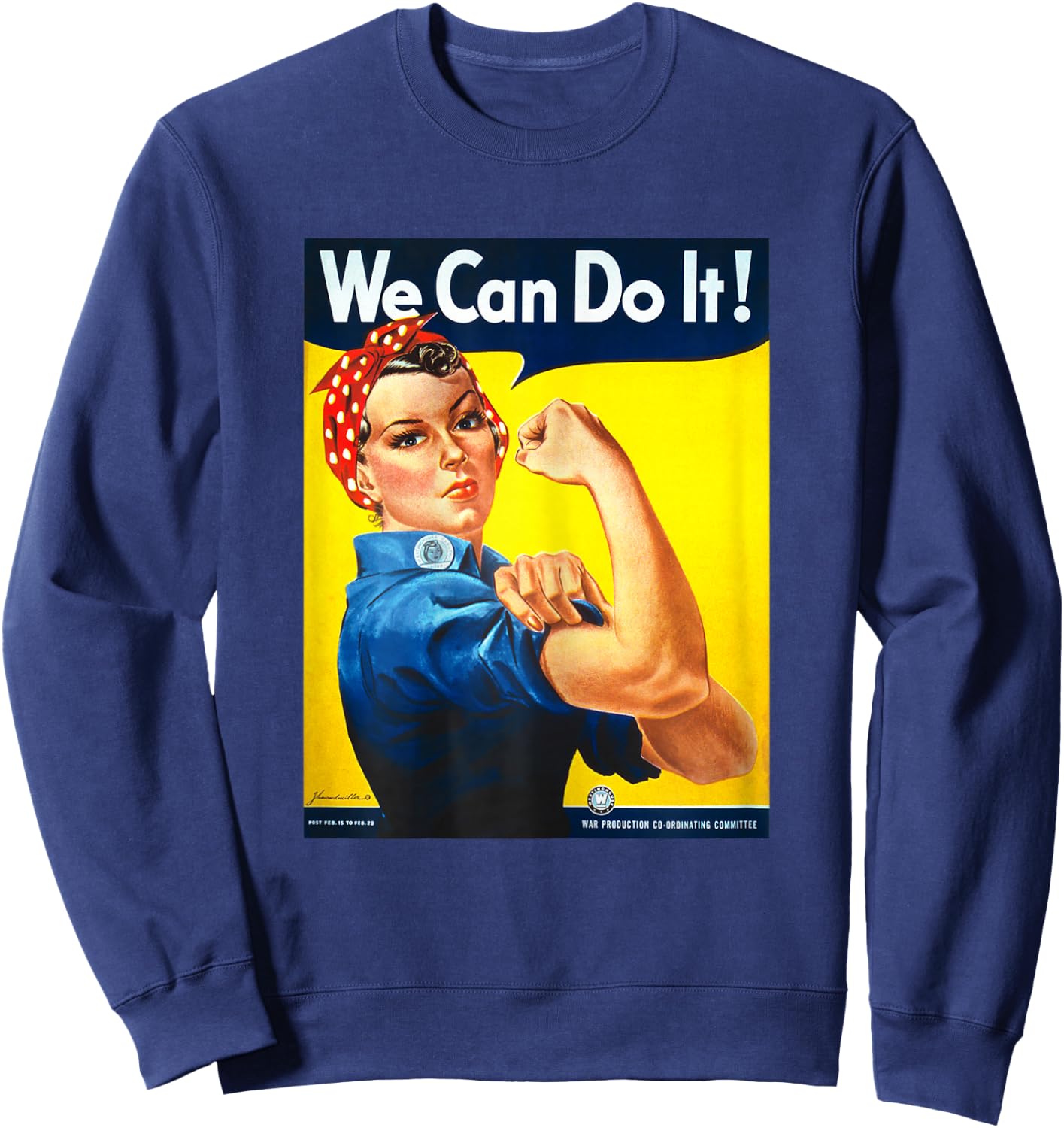 Rosie The Riveter - We Can Do It! - Women's Feminist Sweatshirt - Sweatshirt | Navy