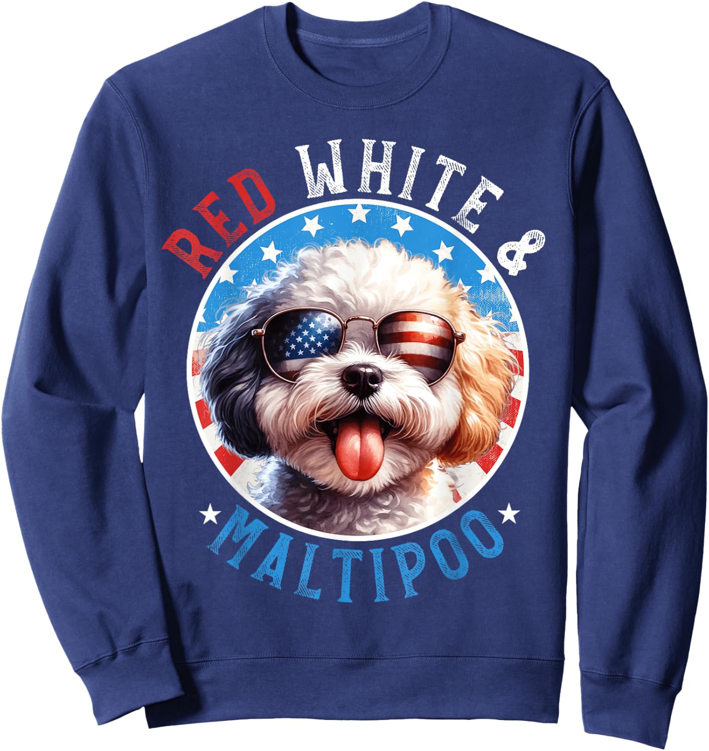 Maltipoo Dog 4th of July Red White and Maltipoo Lovers Men Women Kids Sweatshirt - Sweatshirt | Navy