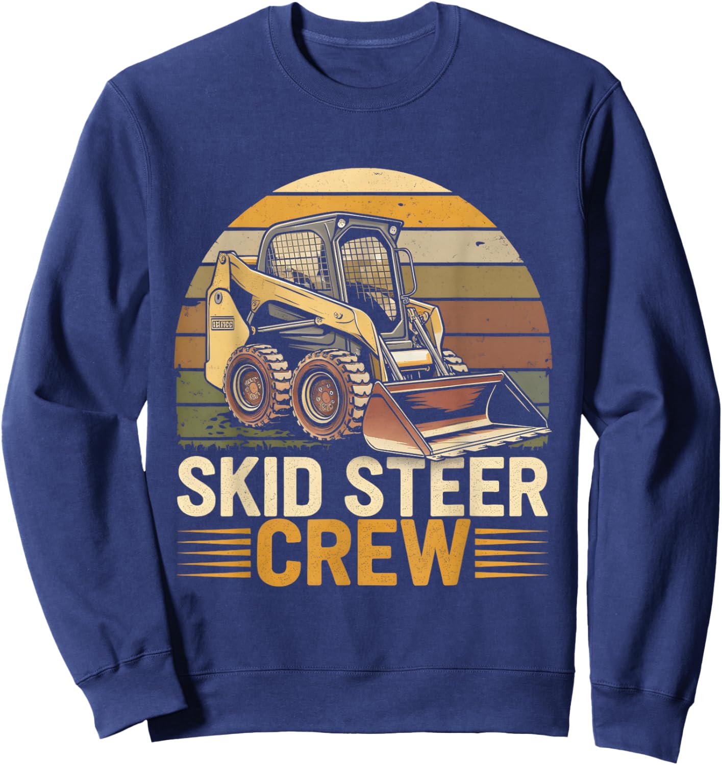 Retro Skid Steer Crew Vintage Heavy Equipment Operator Sweatshirt - Sweatshirt | Navy