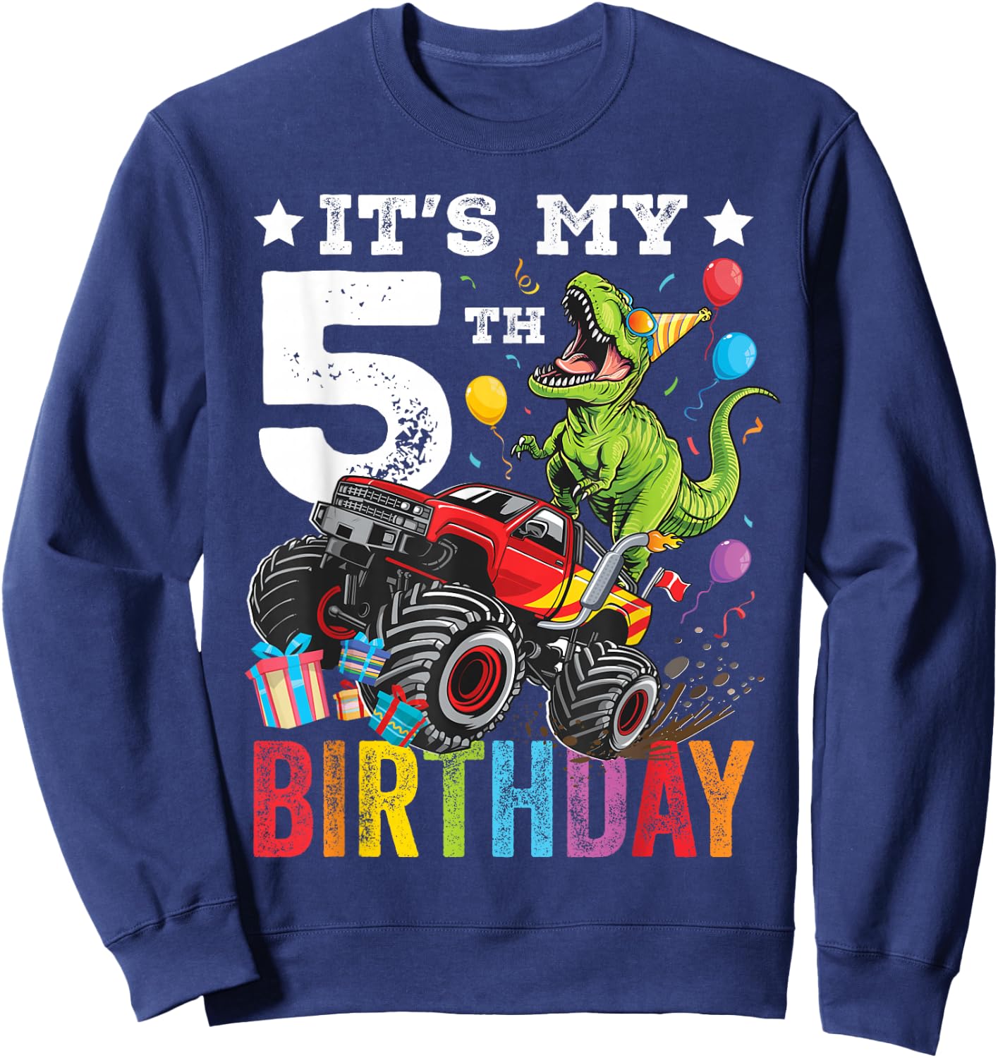 Five 5th Birthday Dinosaur Monster Truck Sweatshirt - Sweatshirt | Navy