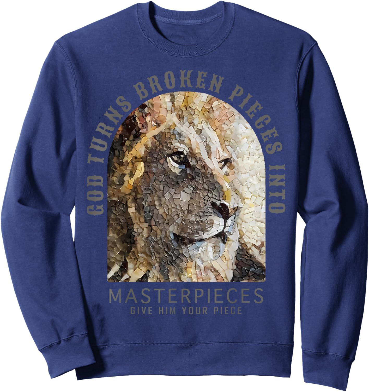 Bible God Turns Broken Pieces Into Masterpieces Lion Sweatshirt - Sweatshirt | Navy
