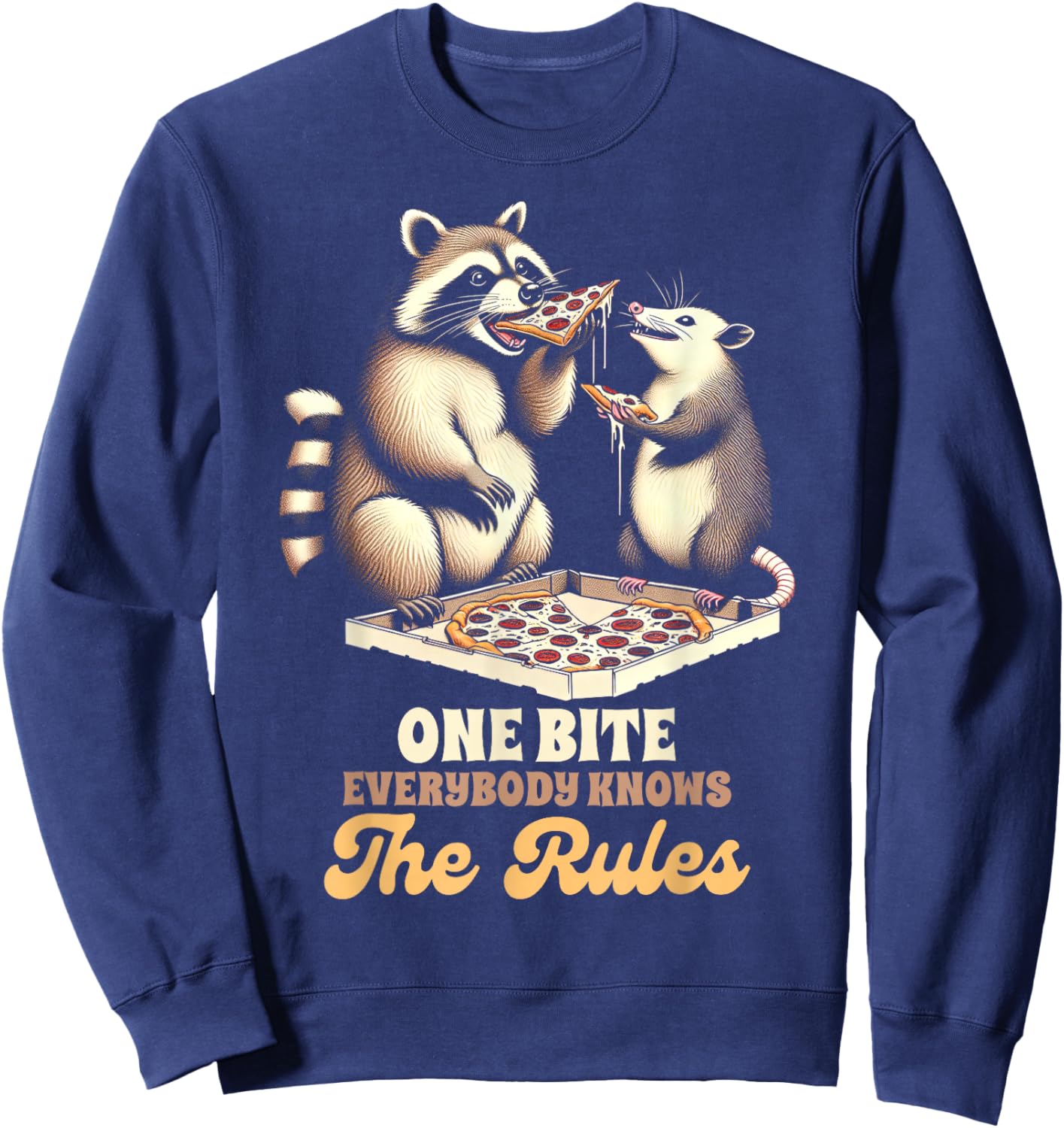 Racoon & Opossum Lover One Bite Everybody That Knows Rules Sweatshirt - Sweatshirt | Navy
