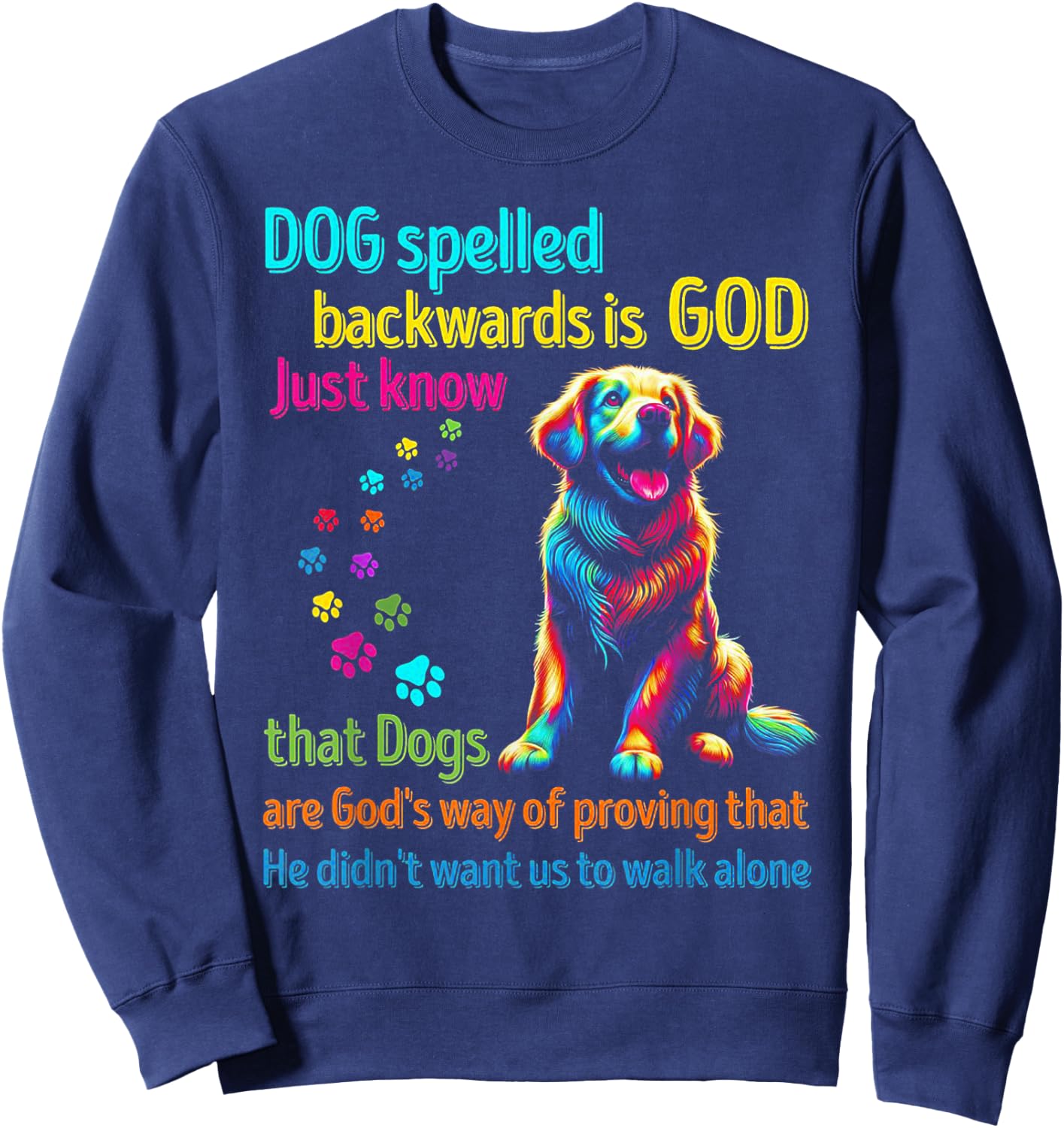 Dog Spelled Backwards Is God Sweatshirt - Sweatshirt | Navy