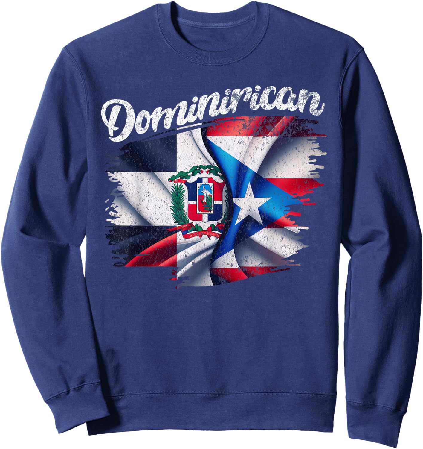Dominirican DR Dominican Republic Puerto Rico PR Flag Pride Sweatshirt - Sweatshirt | Navy