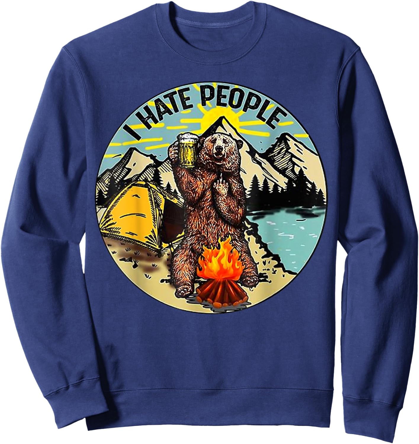 I Hate People Camping Bear Drinking Beer Vintage Funny Sweatshirt - Sweatshirt | Navy