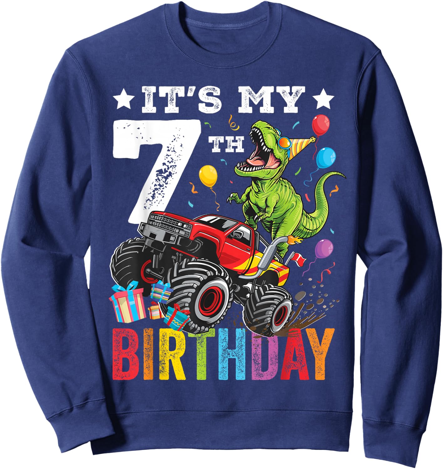 Seven 7th Birthday Dinosaur Monster Truck Sweatshirt - Sweatshirt | Navy