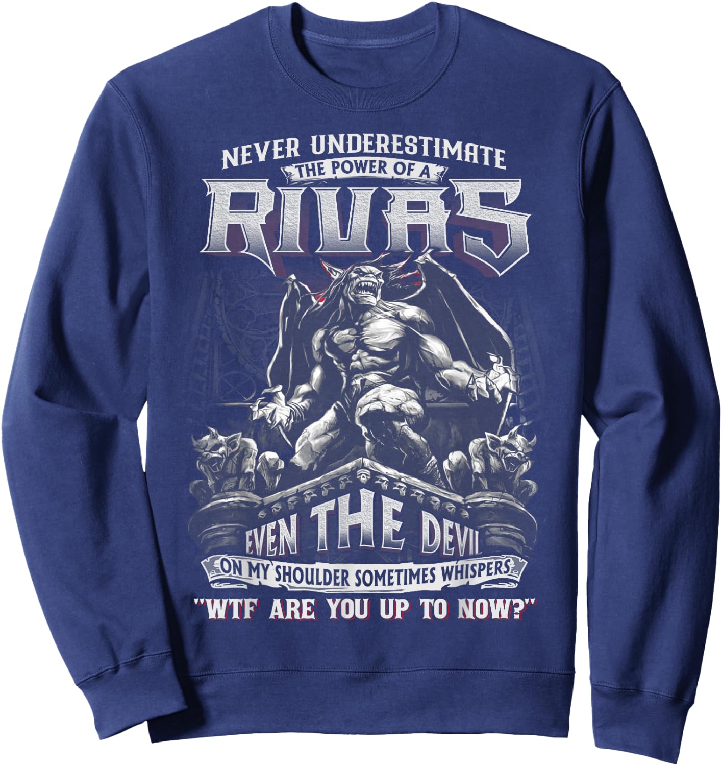 Rivas - Never Underestimate The Power Of A Rivas Sweatshirt - Sweatshirt | Navy