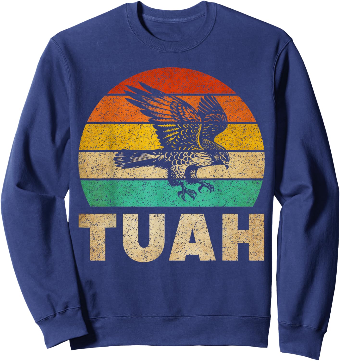 Vintage Hawk Tuah Hilarious Joke Adult Humor Gag Meme Funny Sweatshirt - Sweatshirt | Navy