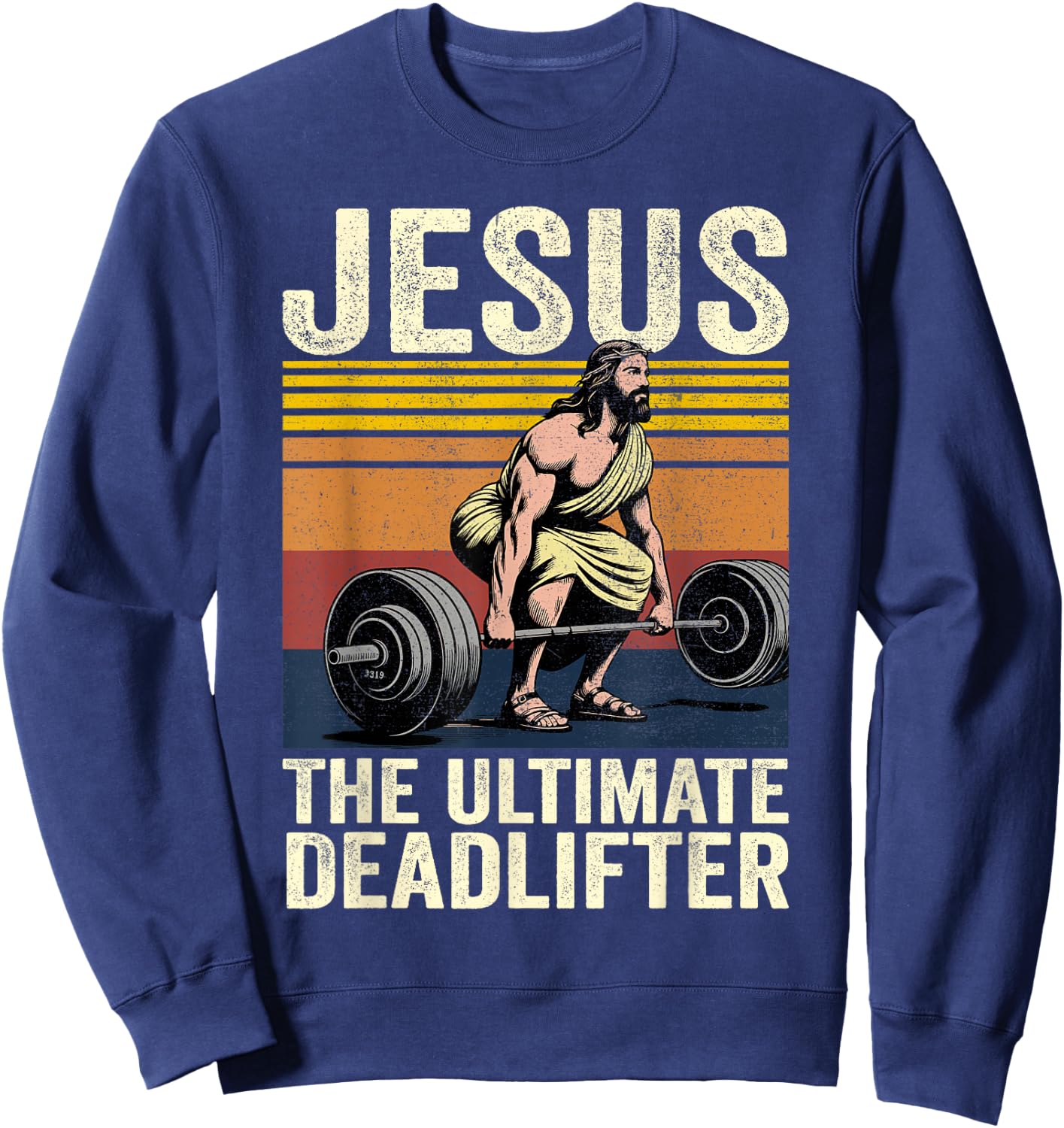 Vintage Jesus The Ultimate Deadlifter Funny Christian Gym Sweatshirt - Sweatshirt | Navy