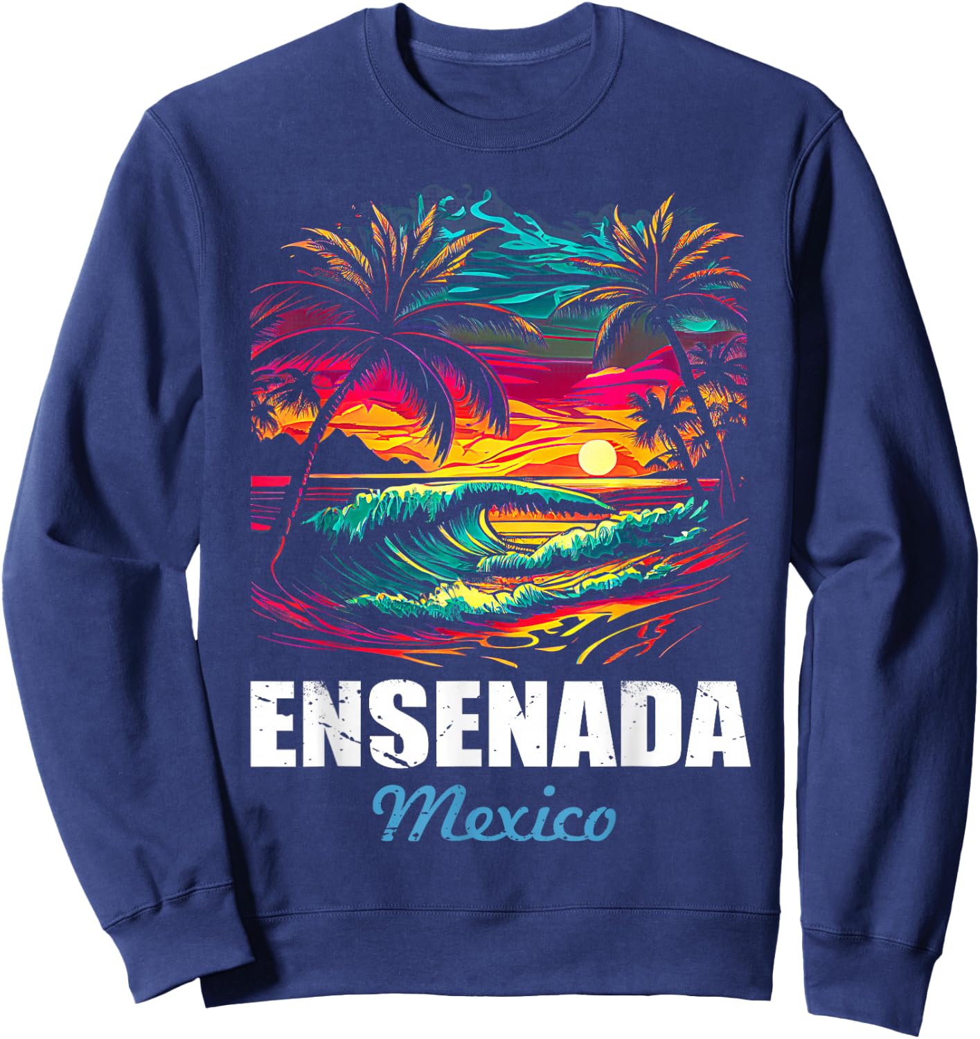 Retro Ensenada Mexico Sunset Vintage Vacation Souvenir Sweatshirt - Sweatshirt | Navy