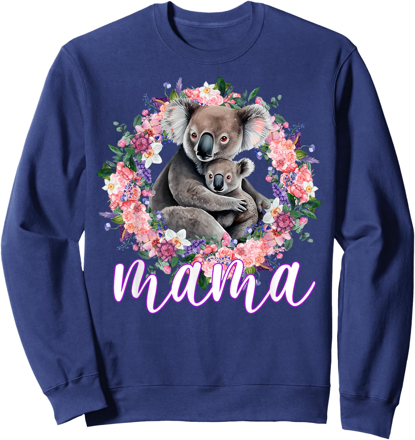 Flowers Mom & Cute Baby Koala - Animal Mama Mother's Day Sweatshirt - Sweatshirt | Navy