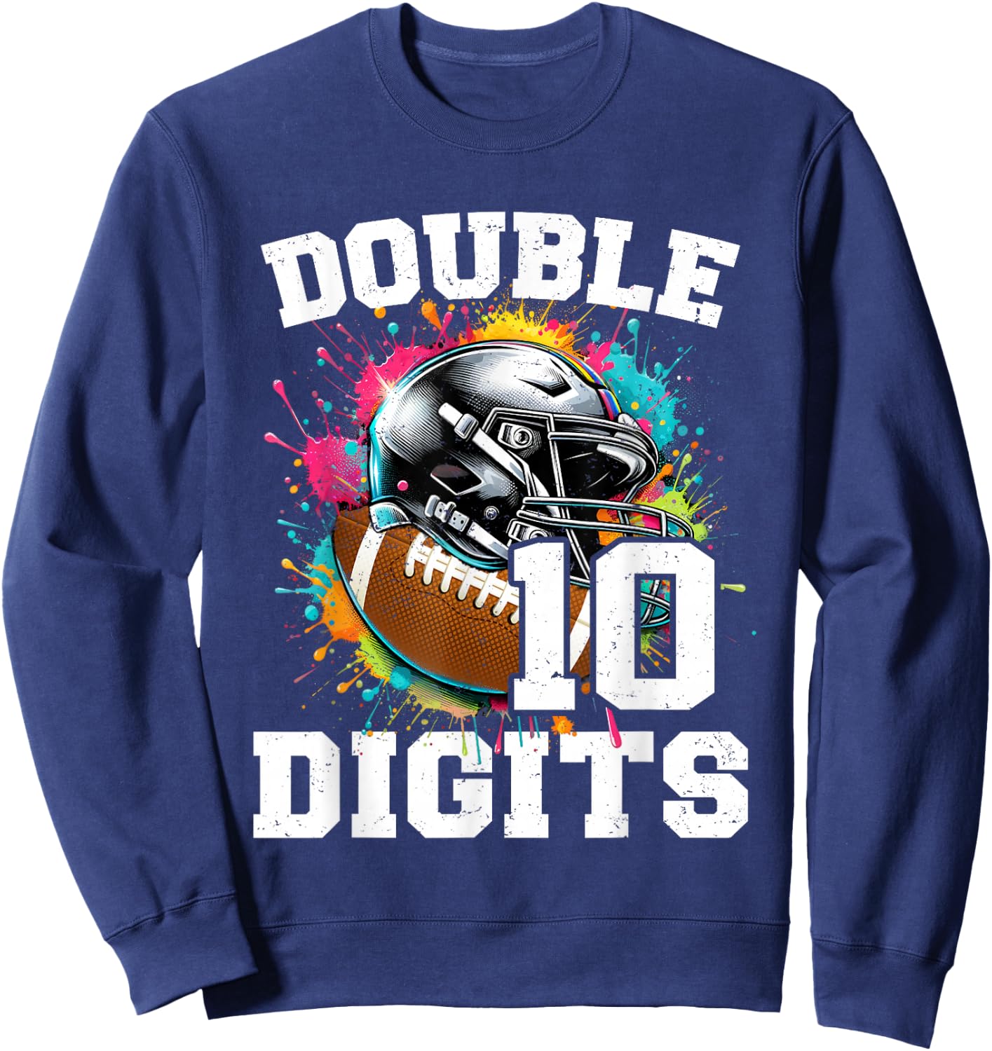 10th Birthday Boy Double Digits 10 Year Old Football Sweatshirt - Sweatshirt | Navy