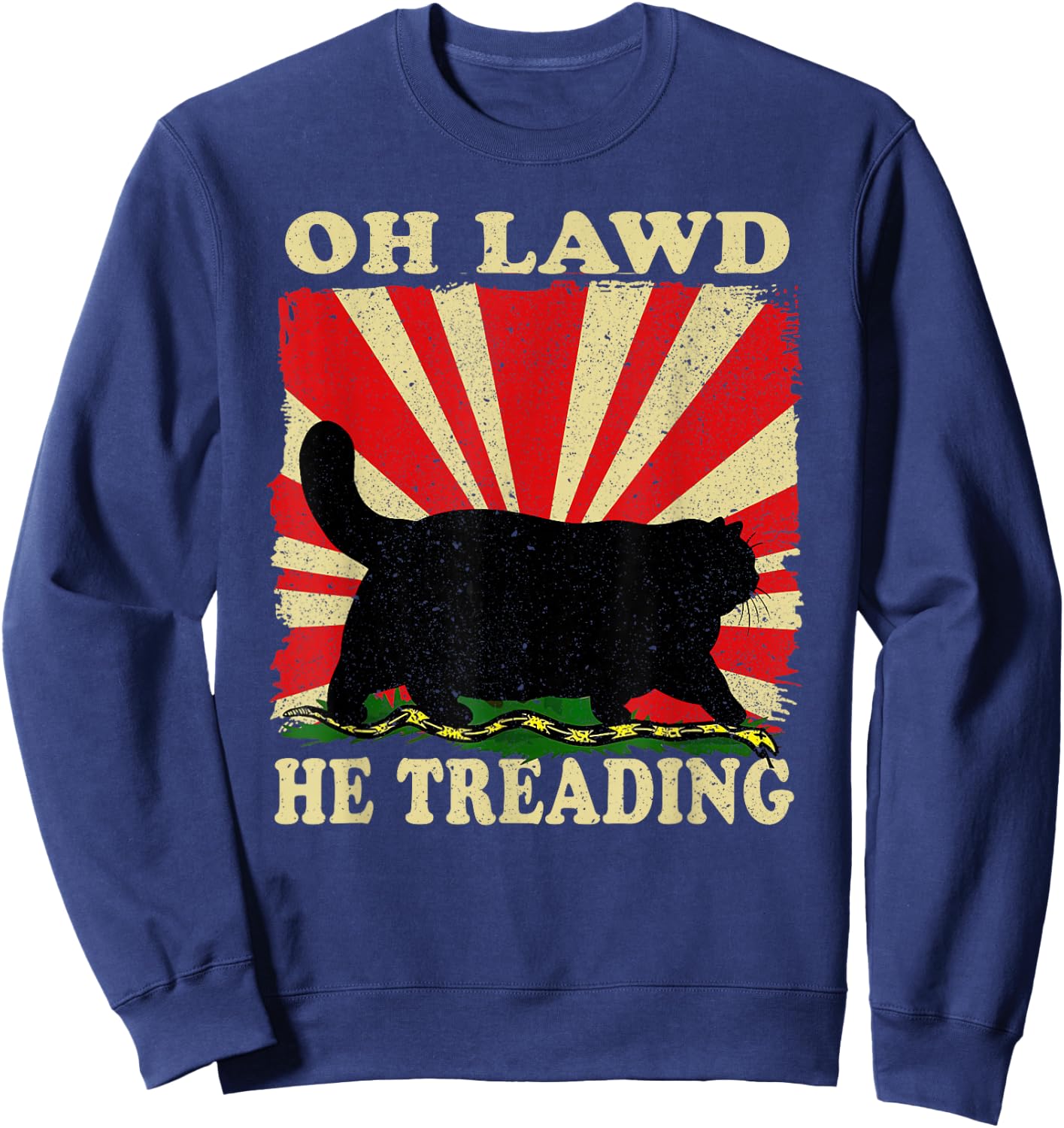 Oh Lawd He Treading Funny Cat Sweatshirt - Sweatshirt | Navy