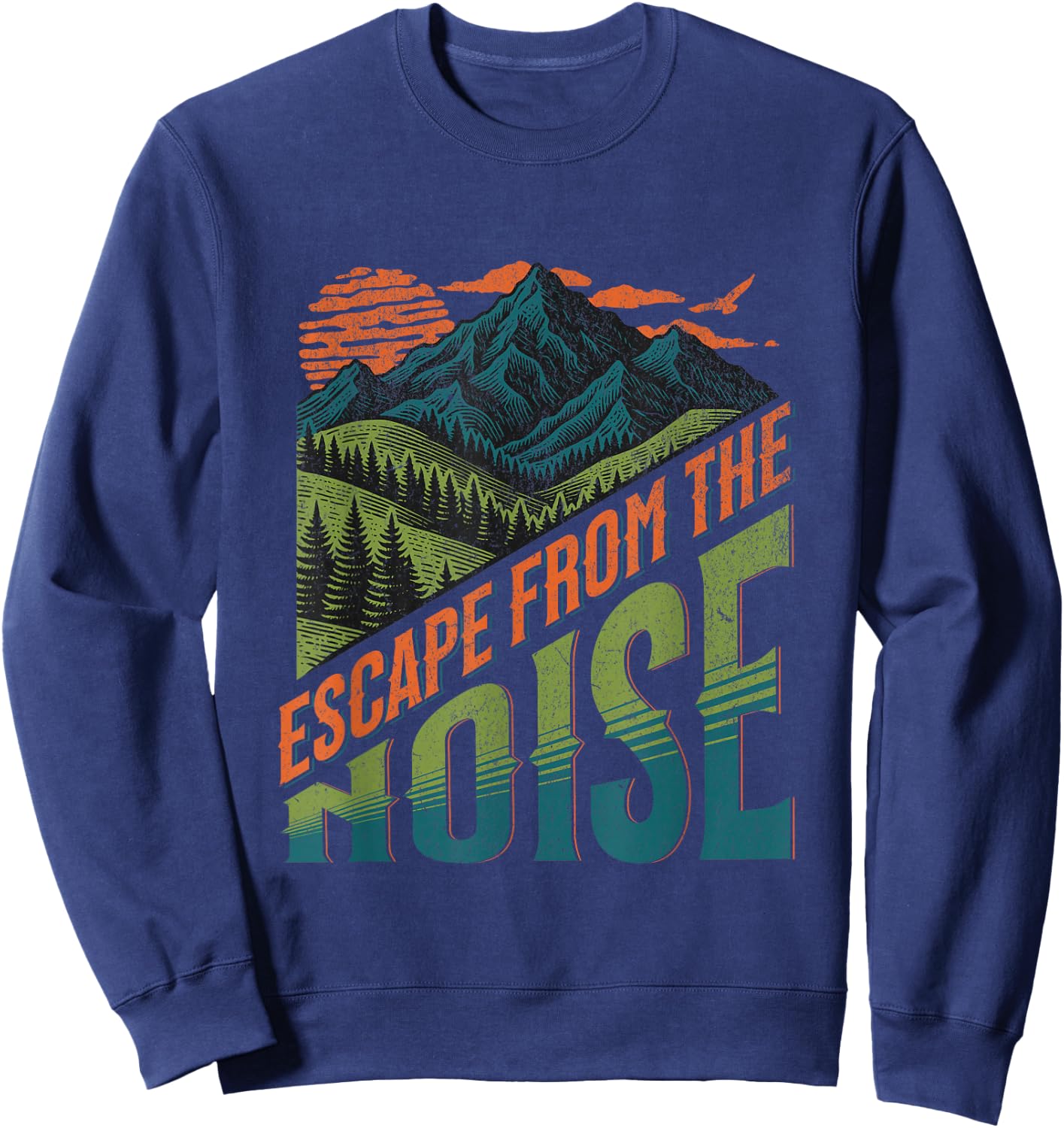 Escape From The Noise Mountain Adventure Outdoor Camp Hike Sweatshirt - Sweatshirt | Navy