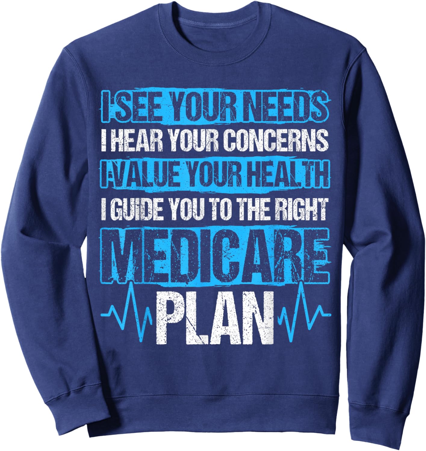 Medicare Insurance Funny Medicare Agent Sweatshirt - Sweatshirt | Navy