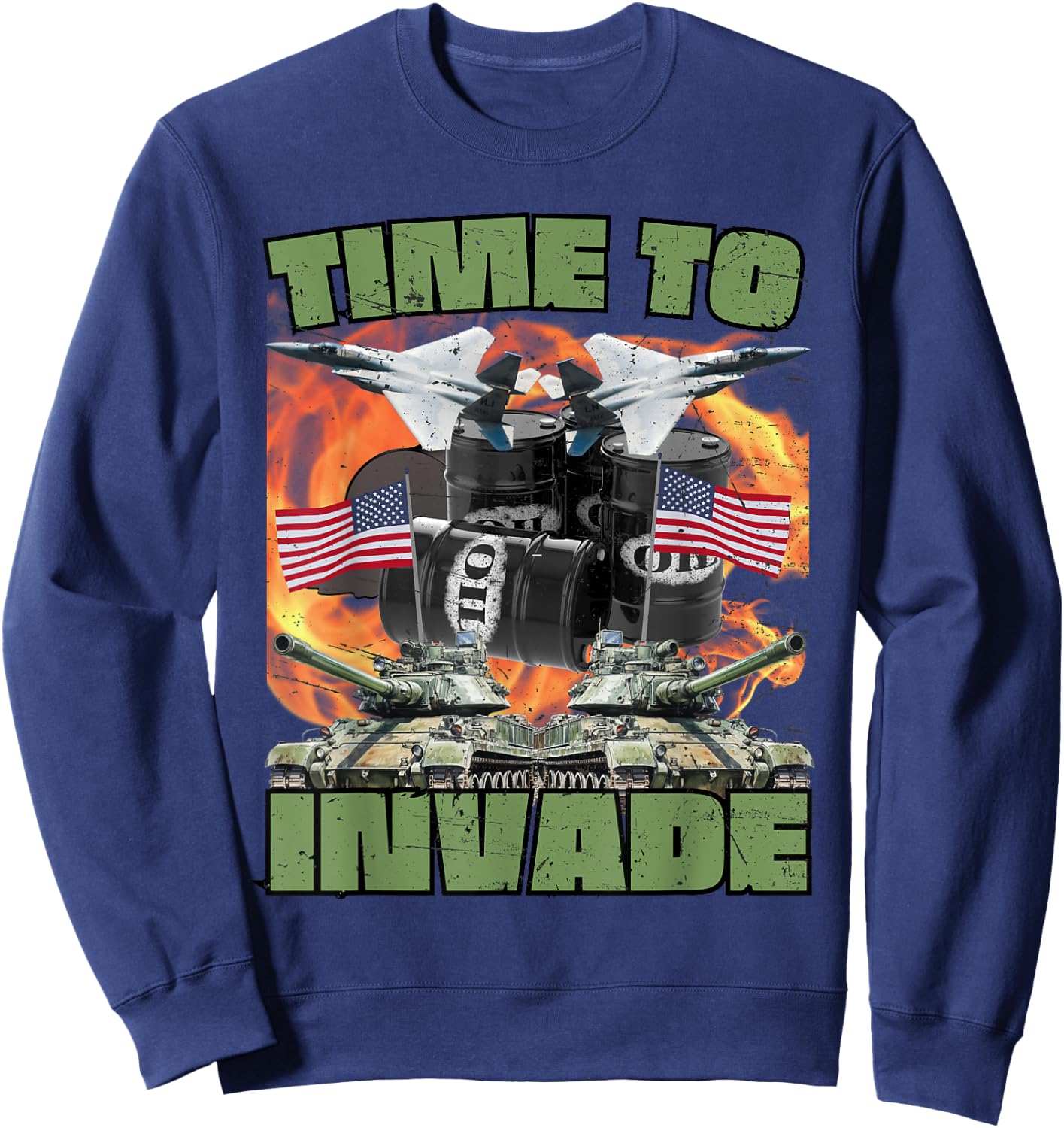 Funny America Wants Oil Meme American Patriotic Men Sweatshirt - Sweatshirt | Navy