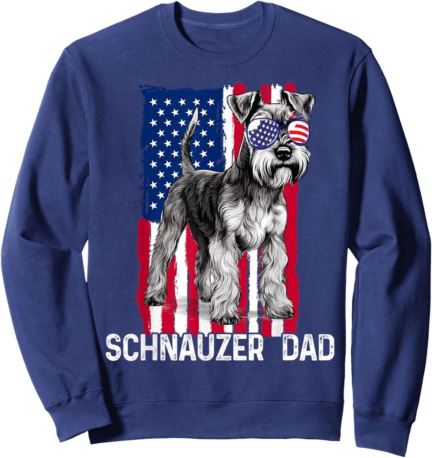 Dog Dad Fathers Day Gift Mini Schnauzer USA Flag 4th of July Sweatshirt - Sweatshirt | Navy