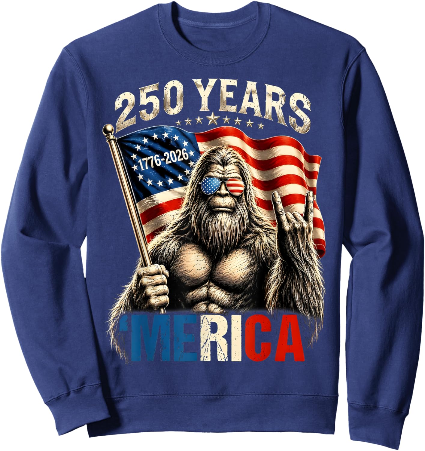 Bigfoot Patriotic 250 Years of Freedom American USA Flag Sweatshirt - Sweatshirt | Navy