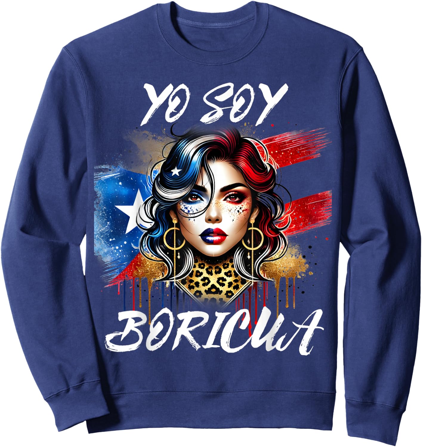 Puerto Rican Woman Yo Soy Boricua Puerto Rico Flag Hispanic Sweatshirt - Sweatshirt | Navy