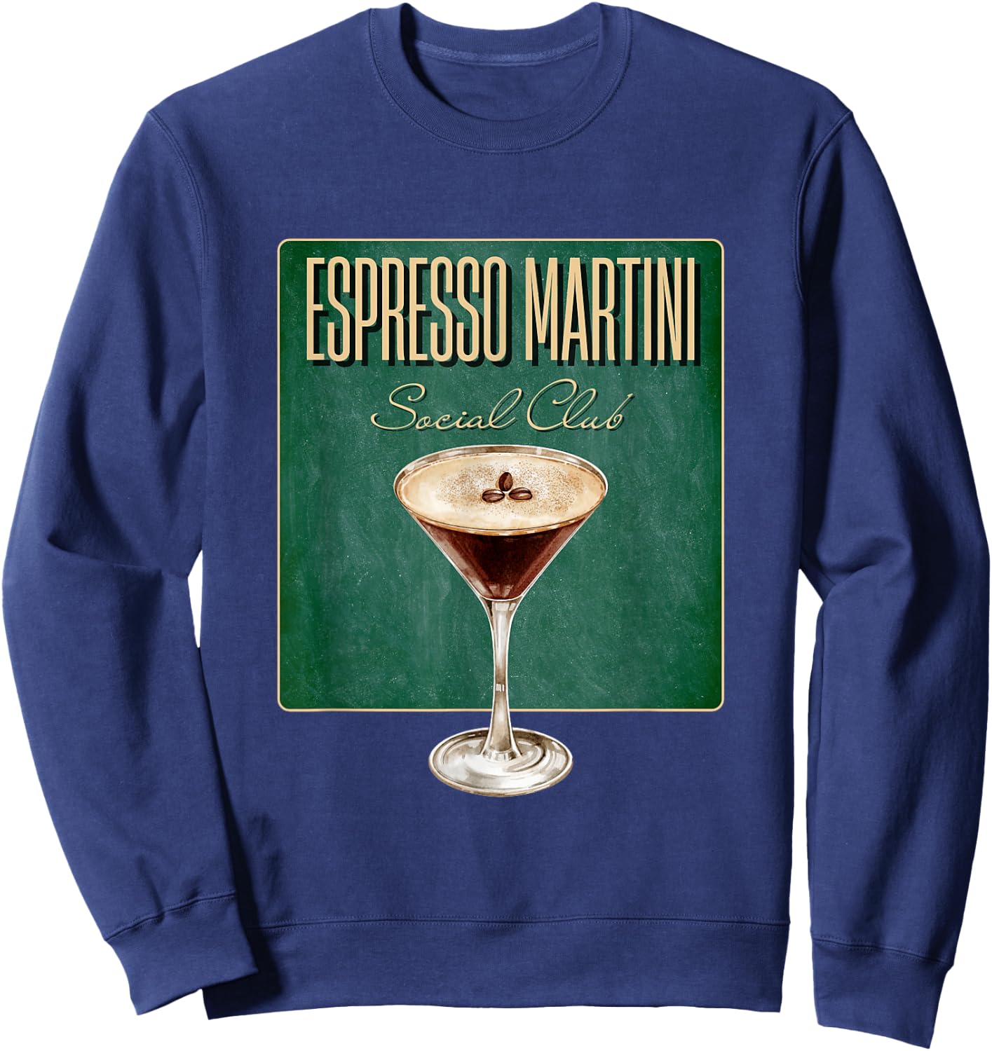 Espresso Martini Social Club | Coffee Cocktail Cafe Bar Team Sweatshirt - Sweatshirt | Navy