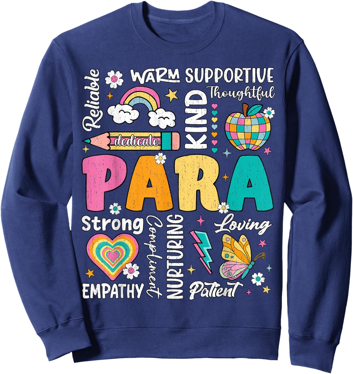 para Paraprofessional Paraeducator First Day Back to School Sweatshirt - Sweatshirt | Navy
