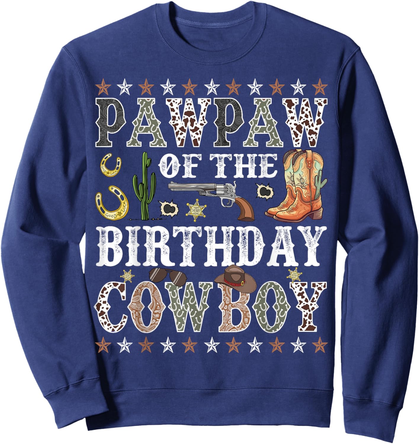 Pawpaw Of The Birthday Cowboy Rodeo Pawpaw Sweatshirt - Sweatshirt | Navy