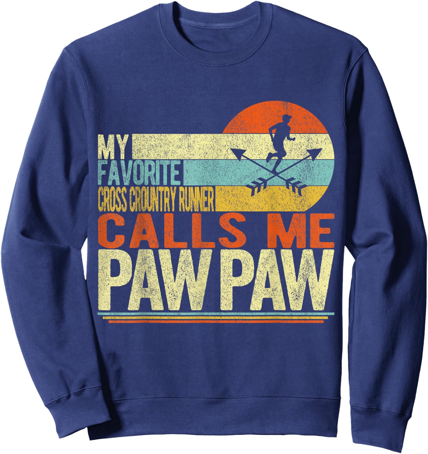 My Favorite Cross Country Runner Calls Me Paw Paw Grandpa Sweatshirt - Sweatshirt | Navy