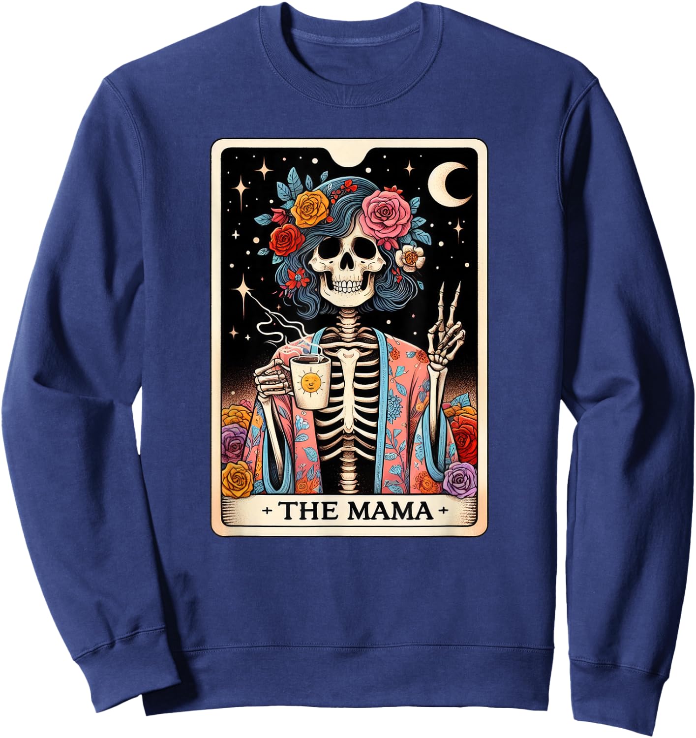 Cool Moms Day Mama Skeleton, Tarot Card Skeleton Graphic Sweatshirt - Sweatshirt | Navy