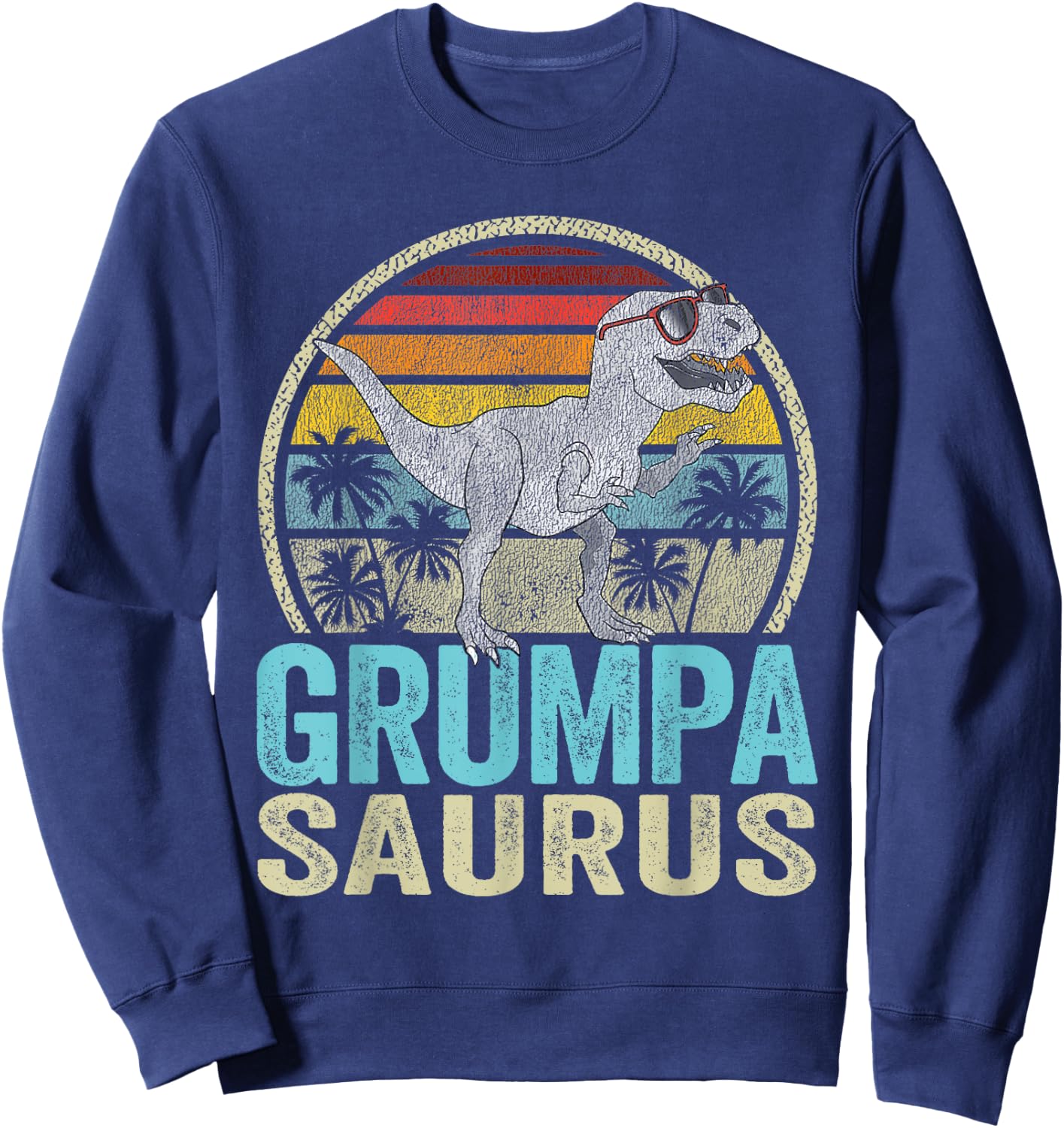 GrumpaSaurus T Rex Dinosaur Saurus Family Matching Sweatshirt - Sweatshirt | Navy