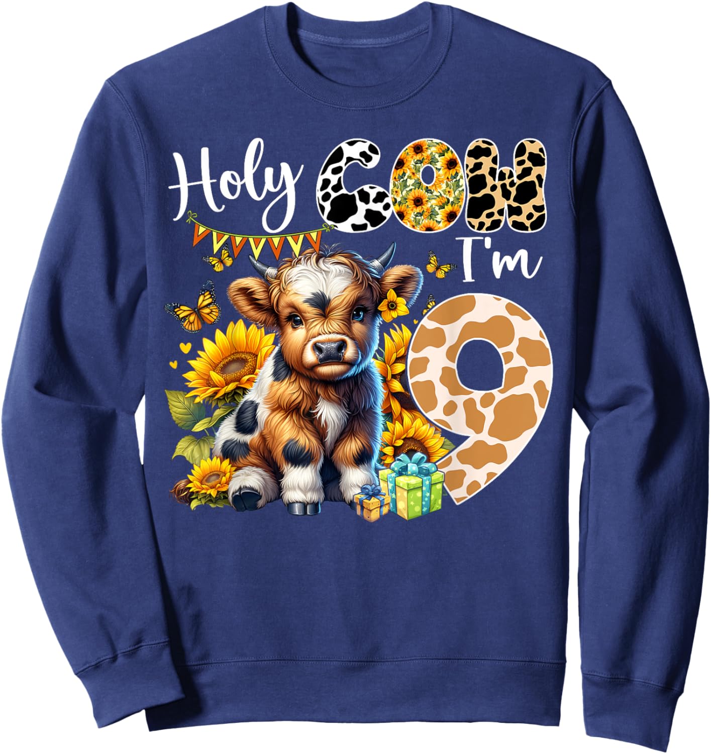 Holy Cow I’m 9 Years Old Dairy Cow Sunflowers 9th Birthday Sweatshirt - Sweatshirt | Navy