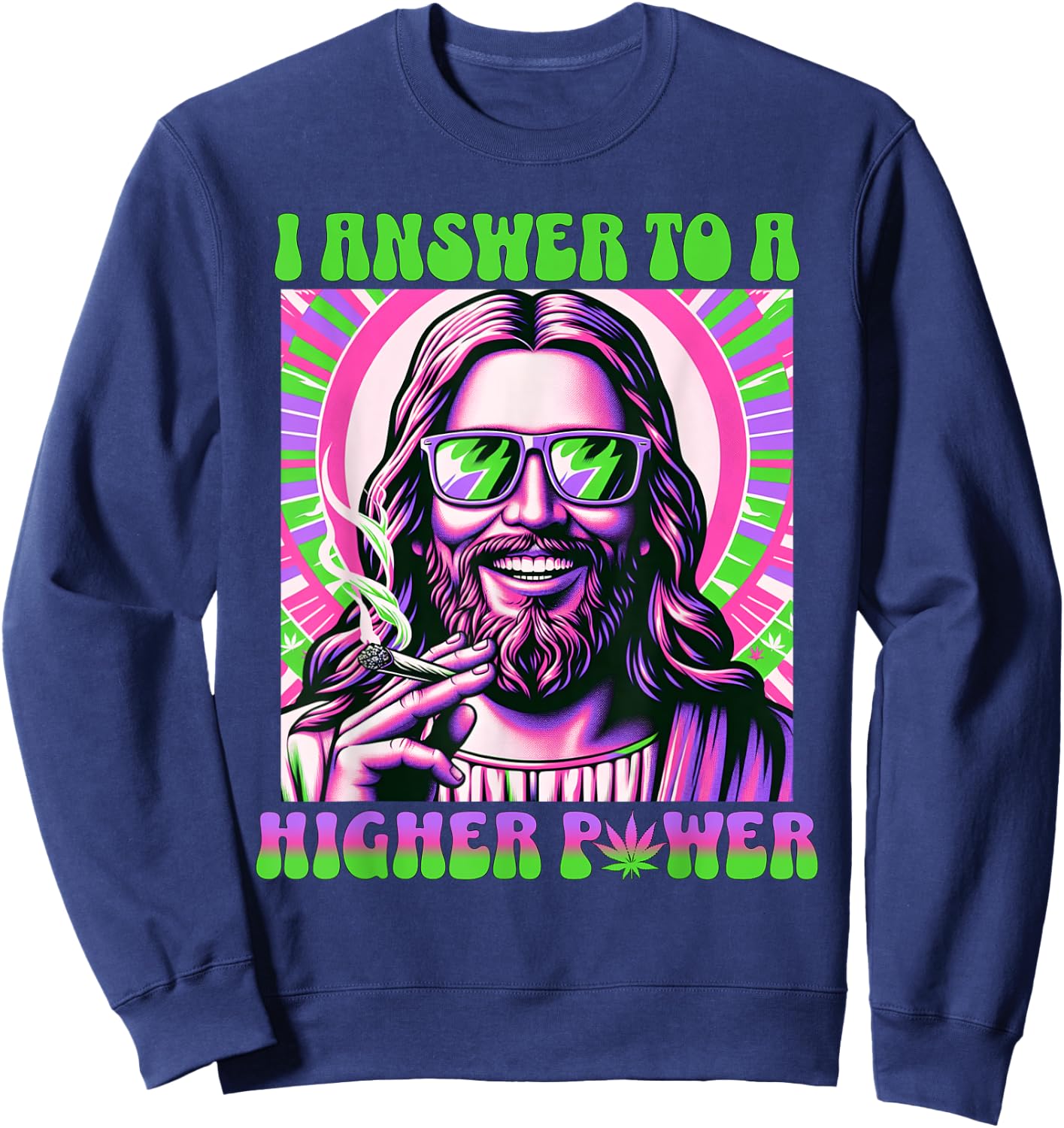 Weed Smoking Dope Jesus - Funny Happy 420 Sweatshirt - Sweatshirt | Navy