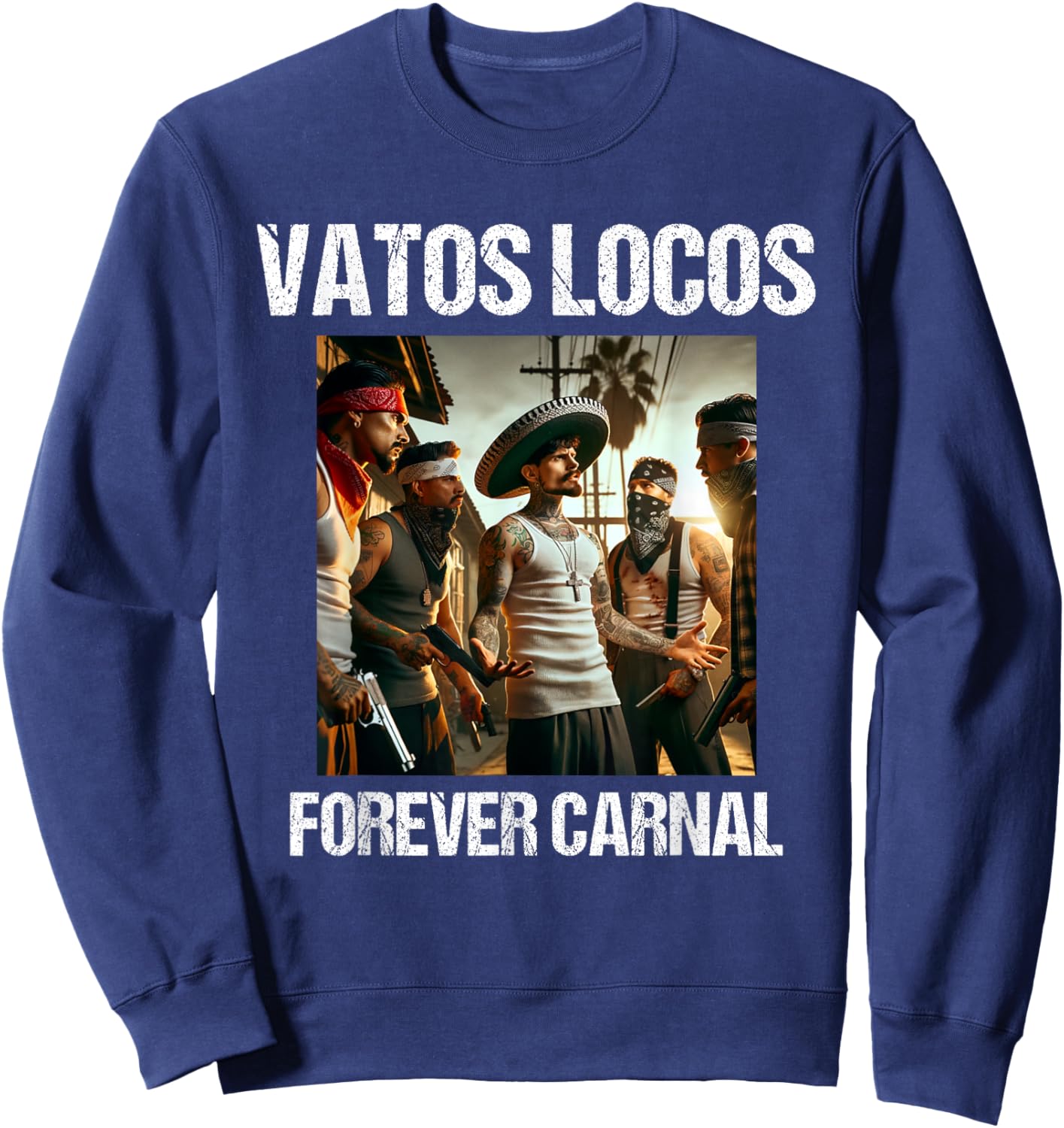 Vatos Locos Forever Blood in Blood Chicano Sweatshirt - Sweatshirt | Navy
