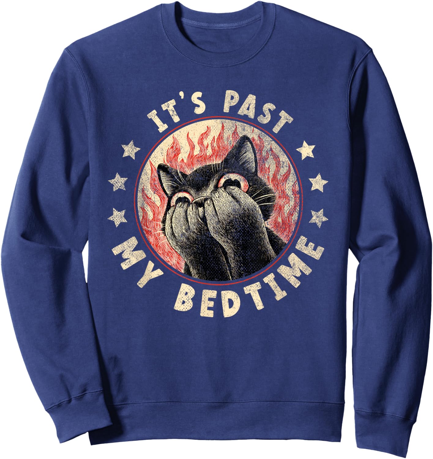 It's Past My Bedtime | Funny Sleepy Cat Meme Ironic Sweatshirt - Sweatshirt | Navy