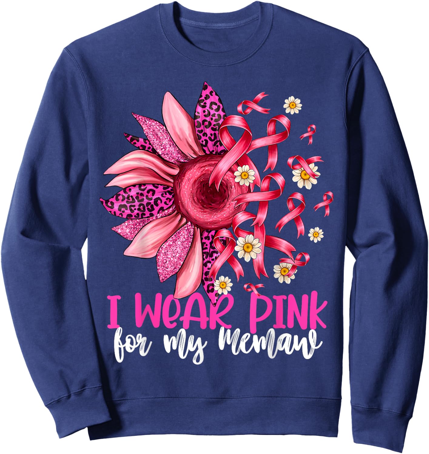 I Wear Pink For My Memaw Sunflower Breast Cancer Awareness Sweatshirt - Sweatshirt | Navy
