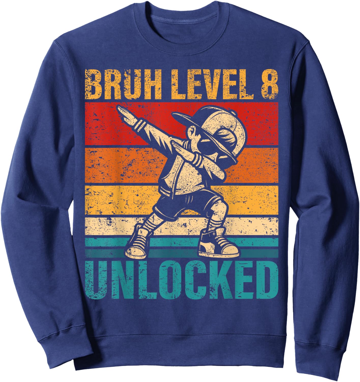 8 Years Old Birthday Dabbing Boy Bruh Level 8 Unlocked Sweatshirt - Sweatshirt | Navy