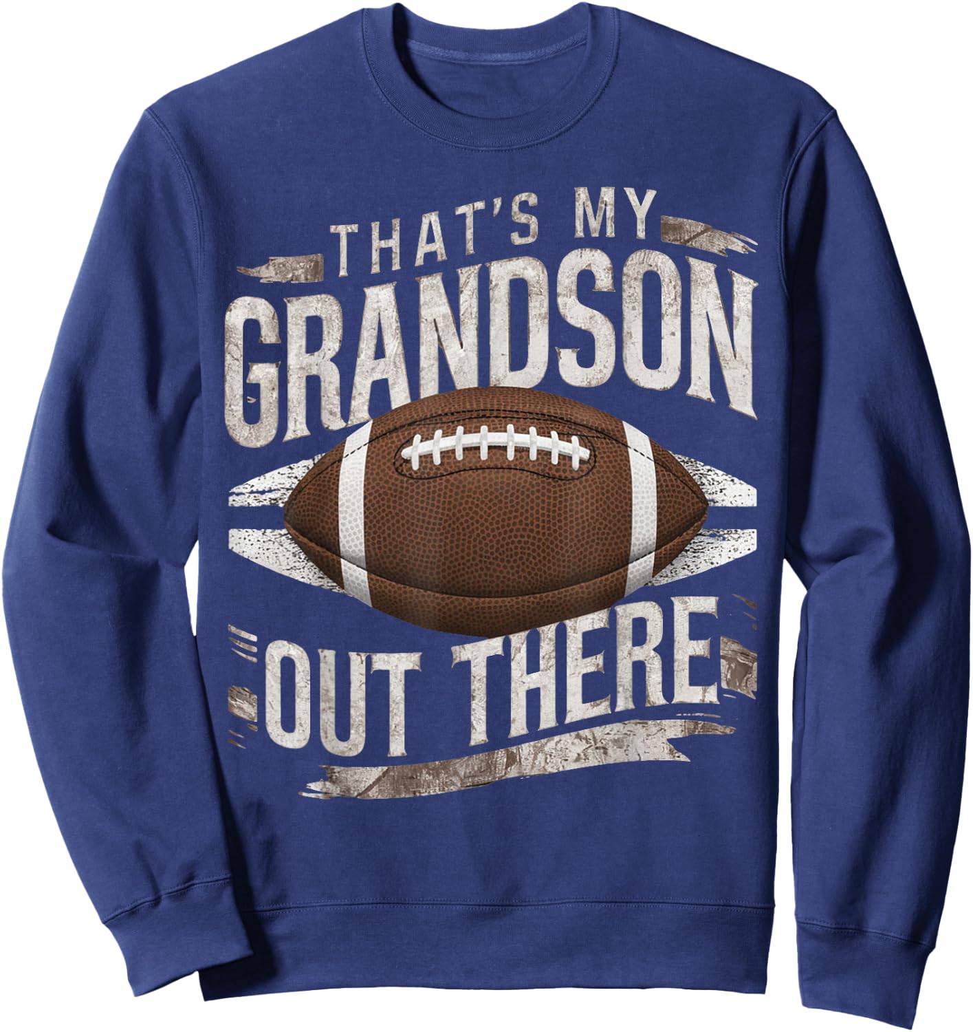 That's My Grandson Out There Funny Football Grandma Grandpa Sweatshirt - Sweatshirt | Navy