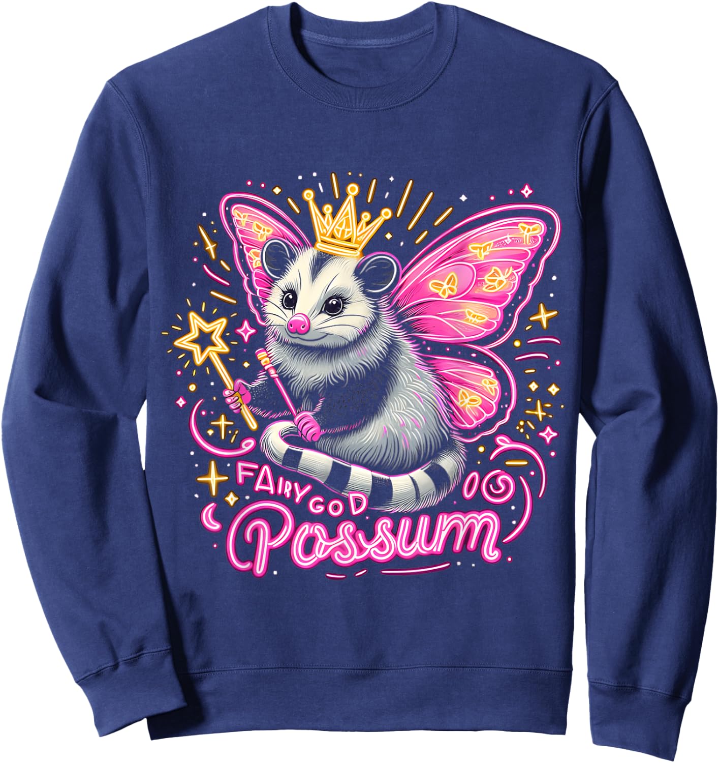 It Is I Your Fairy God Possum Funny Opossum Sweatshirt - Sweatshirt | Navy
