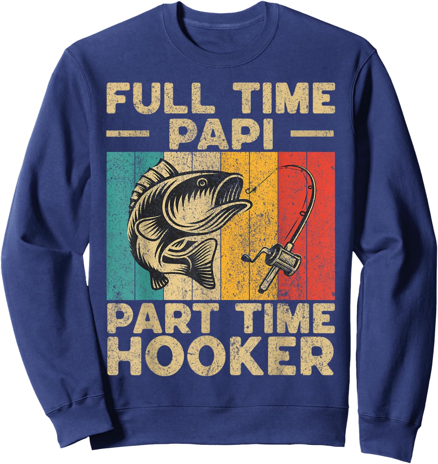 Funny Vintage Fishing Papi Jokes Fisherman Sweatshirt - Sweatshirt | Navy